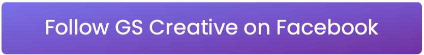 Follow GS Creative on Facebook